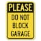 Signmission Please Do Not Block Garage Heavy-Gauge Aluminum Rust Proof Parking Sign, 18" x 24", A-1824-23296 A-1824-23296 - alternate 1